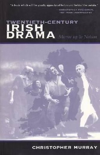 twentieth-century irish drama,mirror up to nation (en Inglés)