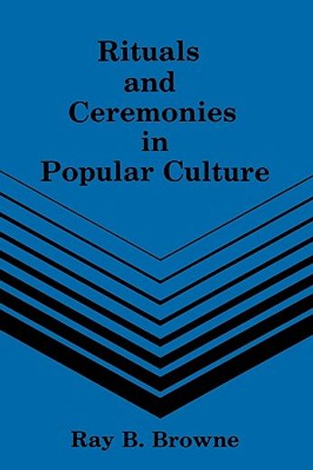 rituals and ceremonies in popular culture (en Inglés)