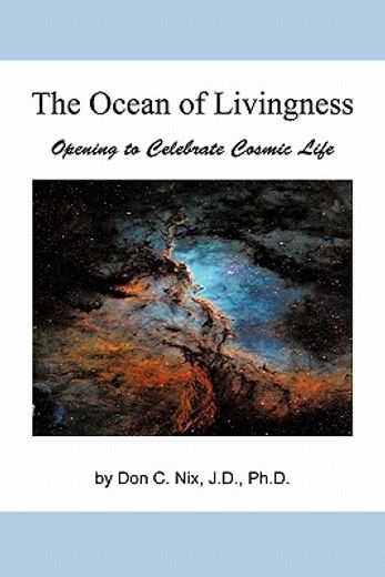 the ocean of livingness,opening to celebrate cosmic life