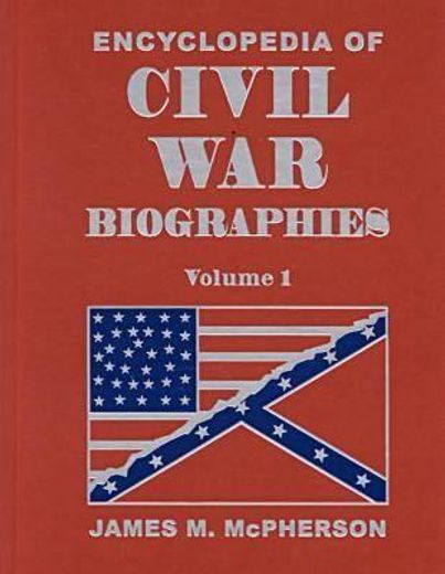 encyclopedia of civil war biographies