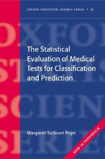 the statistical evaluation of medical tests for classification and prediction