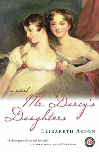 mr. darcy´s daughters,a novel (in English)
