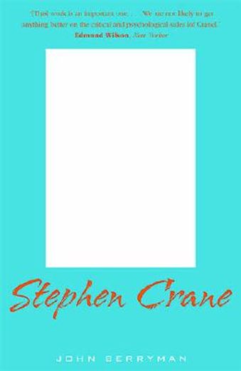 stephen crane,a critical biography (en Inglés)