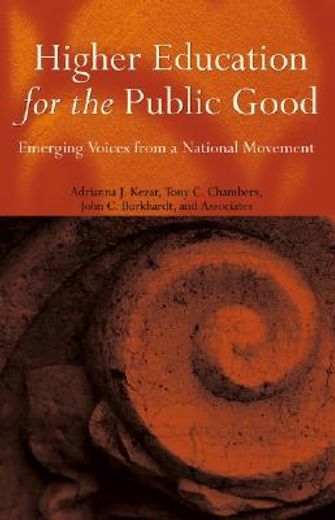 higher education for the public good,emerging voices from a national movement