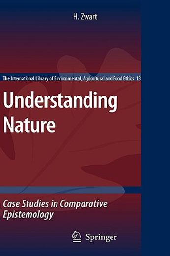 understanding nature,case studies in comparative epistemology