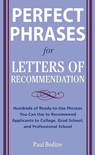 perfect phrases for letters of recommendation (en Inglés)