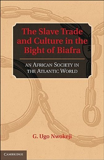 the slave trade and culture in the bight of biafra,an african society in the atlantic world