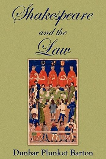 shakespeare and the law,with a forward by james m. beck