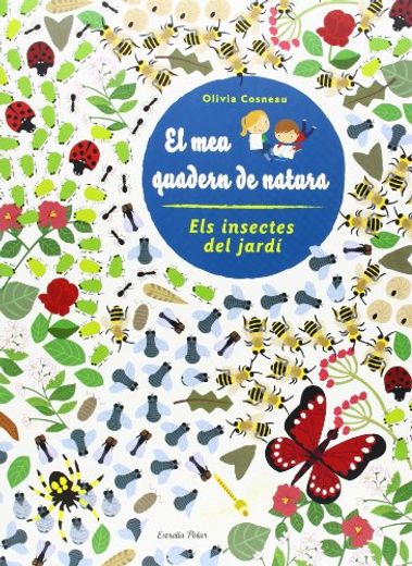 Els Insectes del Jardí. El meu Quadern de Natura (la Lluna de Paper)