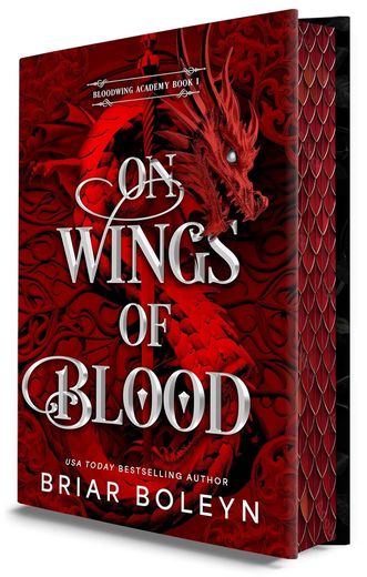 On Wings of Blood: Deluxe Edition (Bloodwing Academy 1)