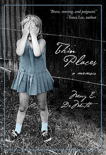 thin places,a memoir (en Inglés)