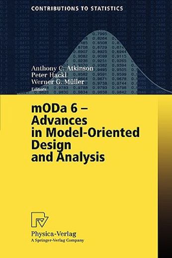 moda 6 - advances in model-oriented design and analysis (en Inglés)