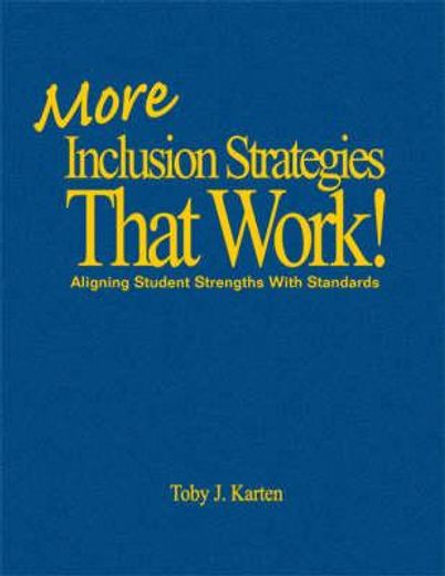 more inclusion strategies that work!,aligning student strengths with standards