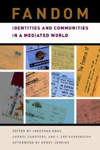 fandom,identities and communities in a mediated world