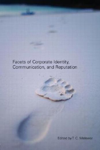 facets of corporate identity,communication and reputation