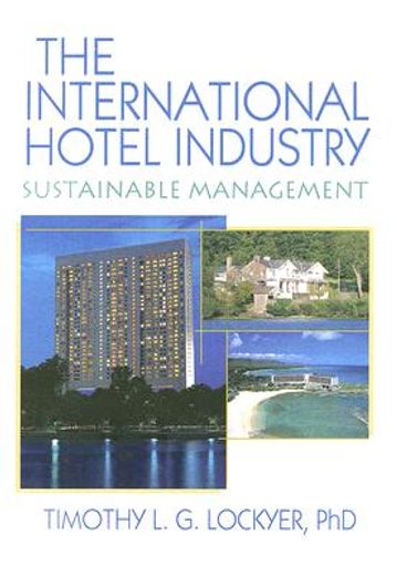 the international hotel industry,sustainable management