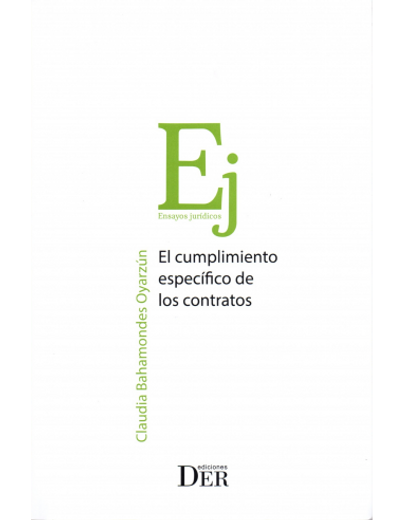 El cumplimiento específico de los contratos (in Spanish)
