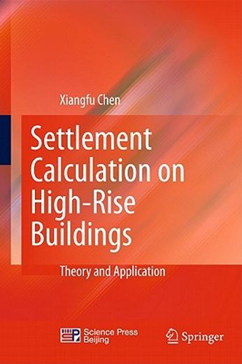 settlement calculation on high-rise buildings,theory and application
