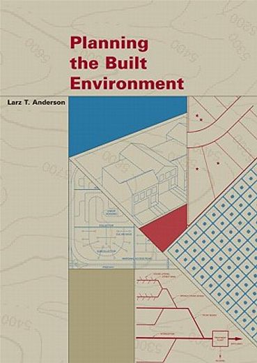 Planning the Built Environment (en Inglés)
