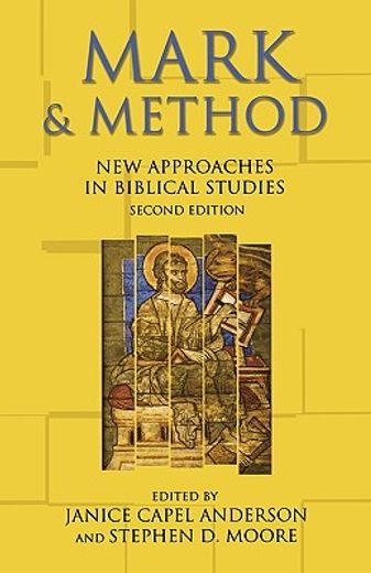 mark & method,new approaches in biblical studies
