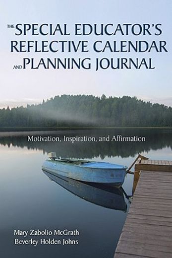 the special educators reflective calendar and planning journal,motivation, inspiration, and affirmation