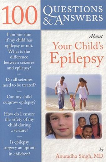 100 questions & answers about your child´s epilepsy