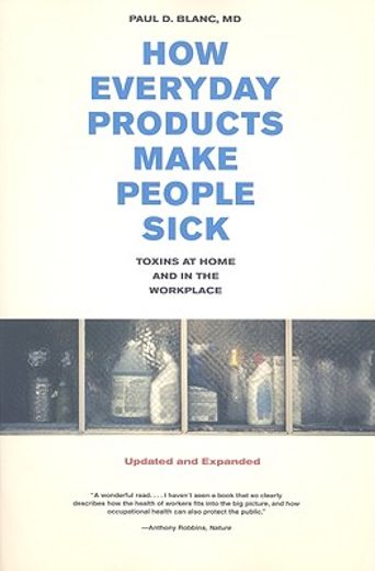 how everyday products make people sick,toxins at home and in the workplace