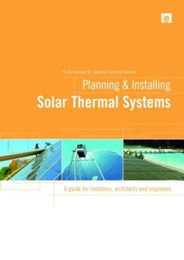 planning and installing solar thermal systems,a guide for installers, architects and engineers