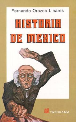historia de mexico/history of mexico,de la epoca prehispanica a nuestros dias