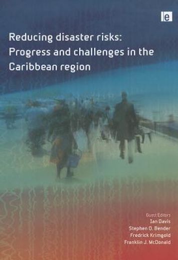 Reducing Disaster Risks: Progress and Challenges in the Caribbean Region (in English)