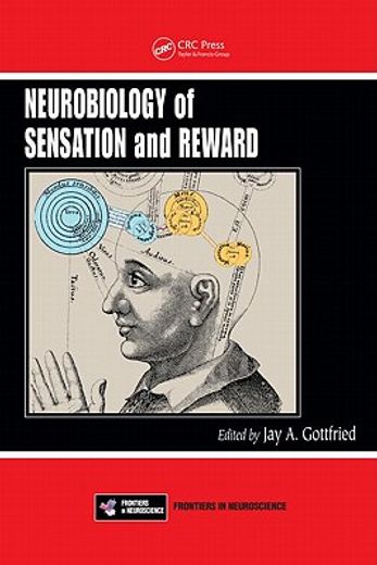 Neurobiology of Sensation and Reward (en Inglés)