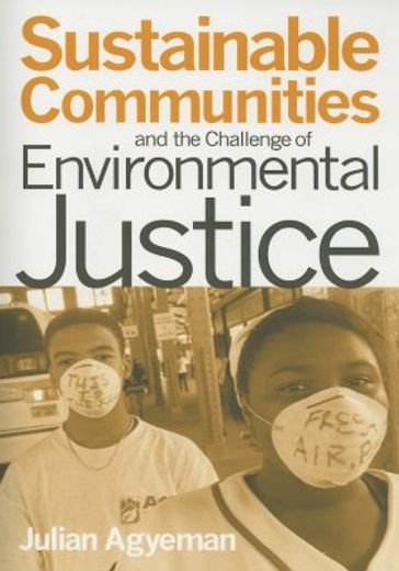 sustainable communities and the challenge of environmental justice