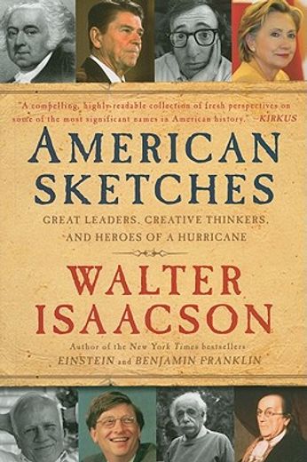 american sketches,great leaders, creative thinkers, and heroes of a hurricane (en Inglés)