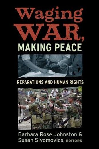 waging war and making peace,reparations and human rights
