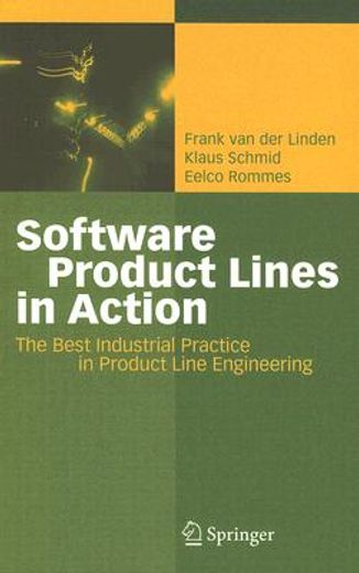 software product lines in action,the best industrial practice in product line engineering
