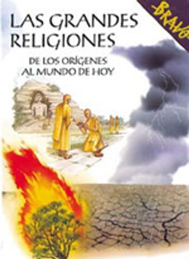 grandes religiones. las: de los origenes al mundo de hoy (in Spanish)