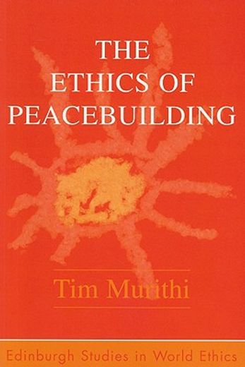 the ethics of peacebuilding