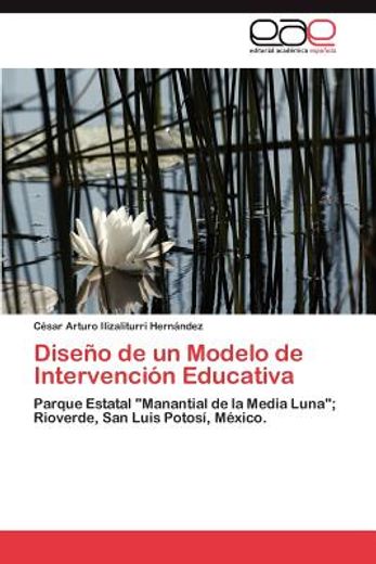 dise o de un modelo de intervenci n educativa (in Spanish)