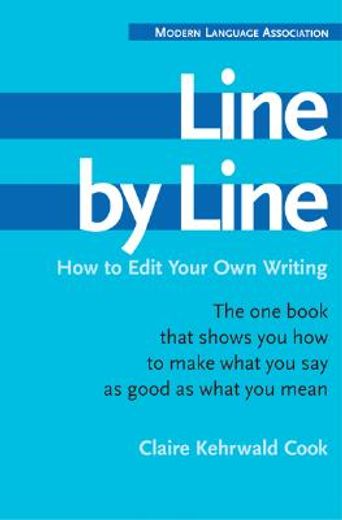 line by line,how to edit your own writing (en Inglés)