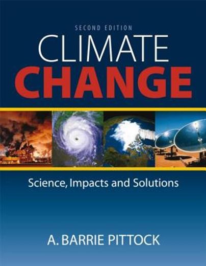 Climate Change: The Science, Impacts and Solutions (en Inglés)