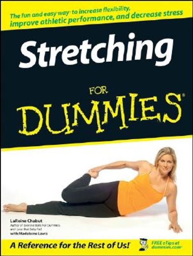stretching for dummies (en Inglés)