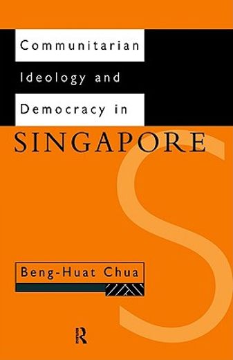 communitarian ideology and democracy in singapore