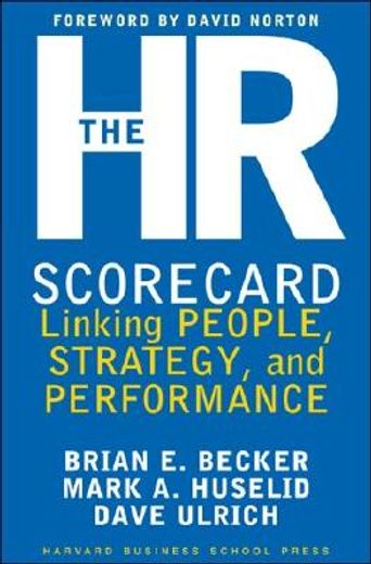 the hr scorecard,linking people, strategy, and performance