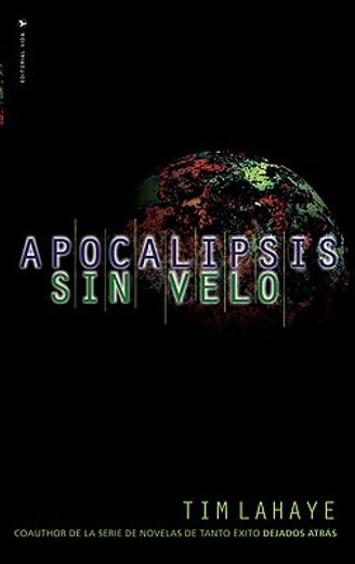 apocalifsis sin velo/revelation-illustrated and made plain