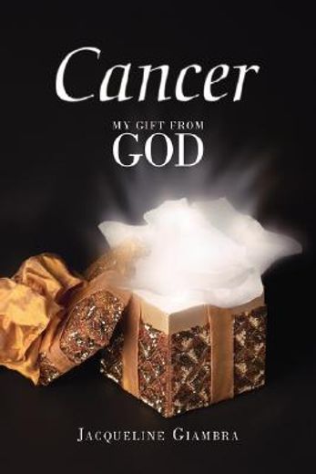 cancer,my gift from god
