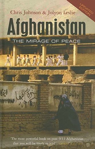 Afghanistan: The Mirage of Peace (Updated) (in English)