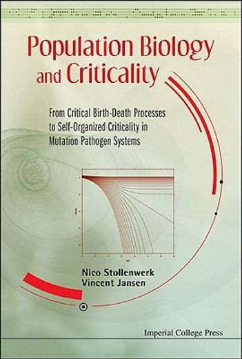from critical birth-death processes to self-organized criticality in mutation-pathogen systems,the mathematics of critical phenomena in application to medicine and biology