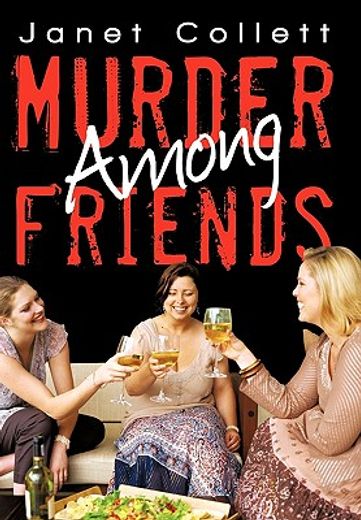 murder among friends (en Inglés)