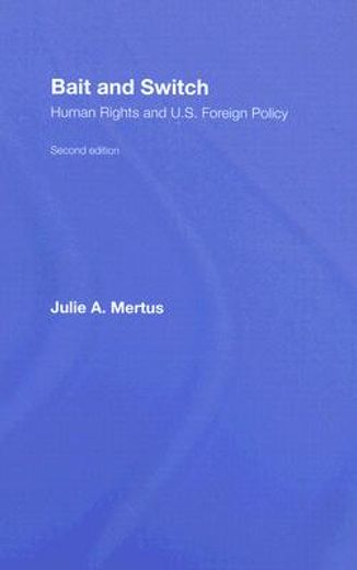 bait and switch,human rights and u.s. foreign policy