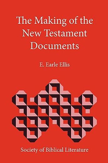 the making of the new testament documents